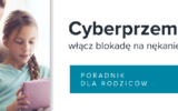 Cyberprzemoc -poradnik dla rodziców